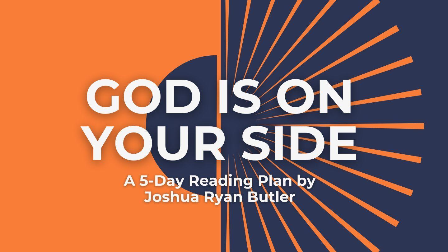 God Is on Your Side