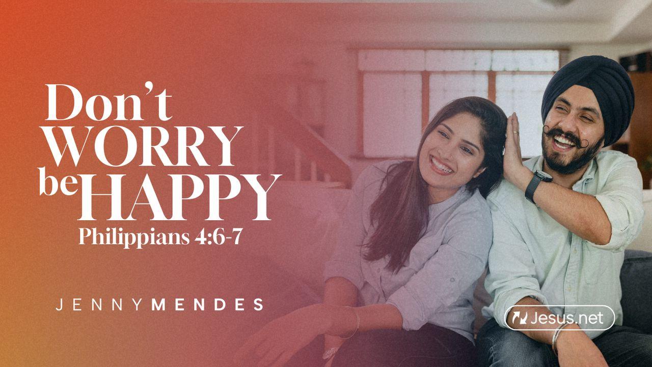 Don't Worry Be Happy