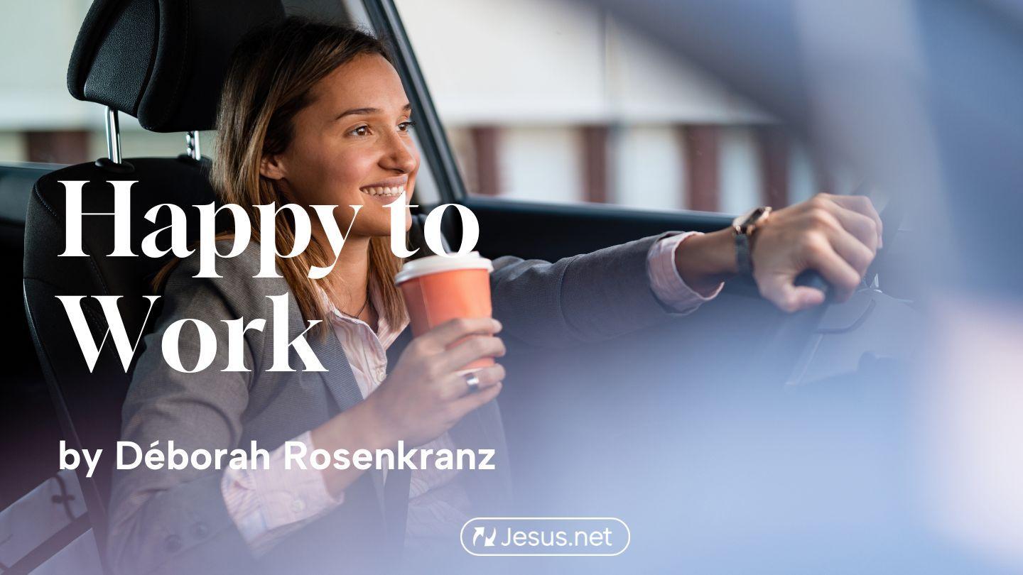 Happy to Work Galatians 3:28-29 King James Version