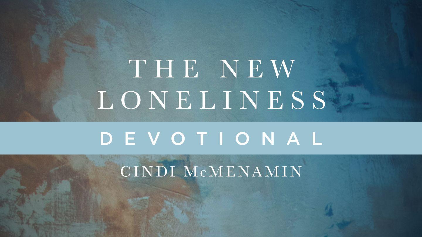 The New Loneliness Devotional