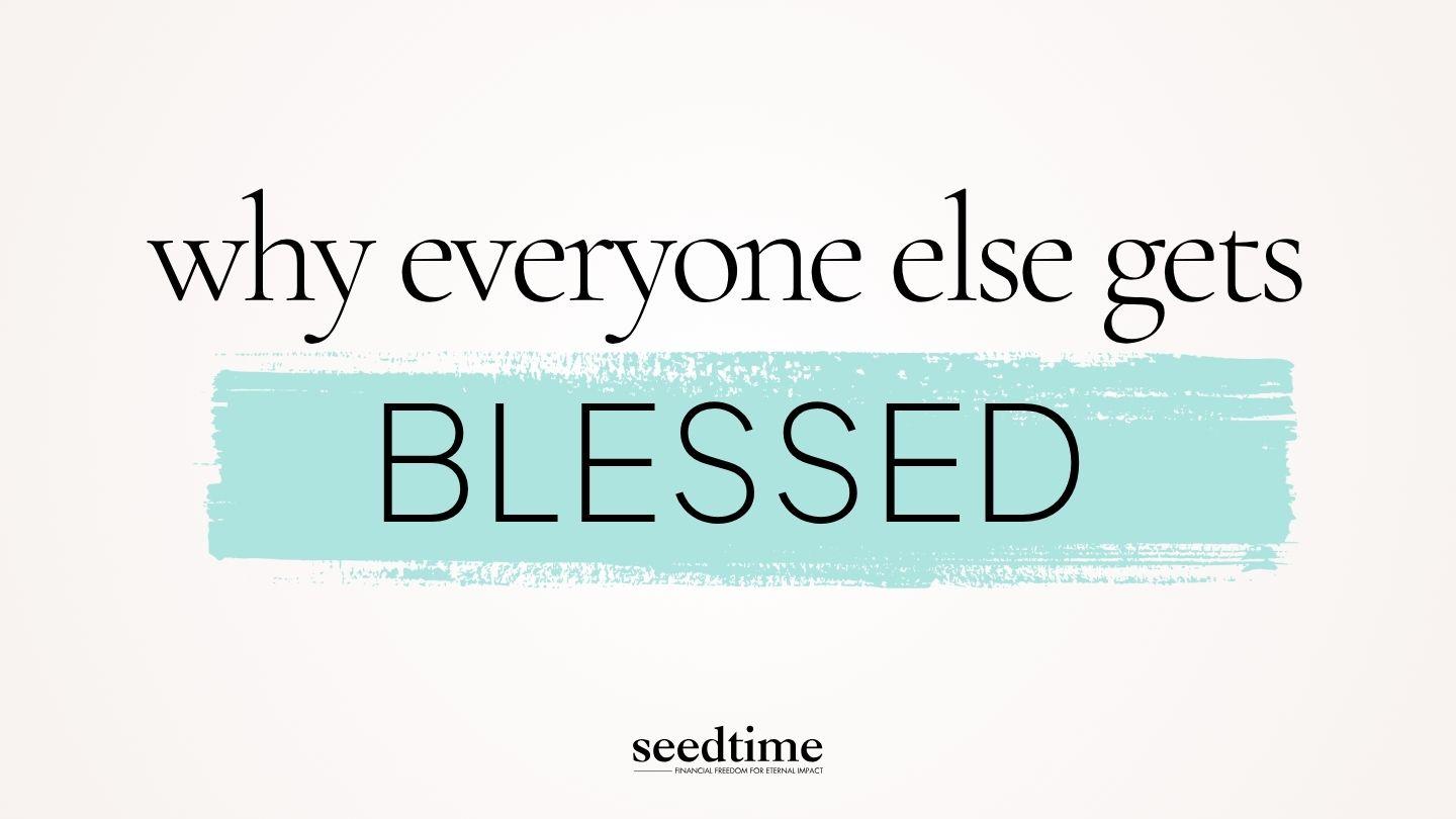 Why Does God Seem to Bless Everyone Else's Finances but Mine?