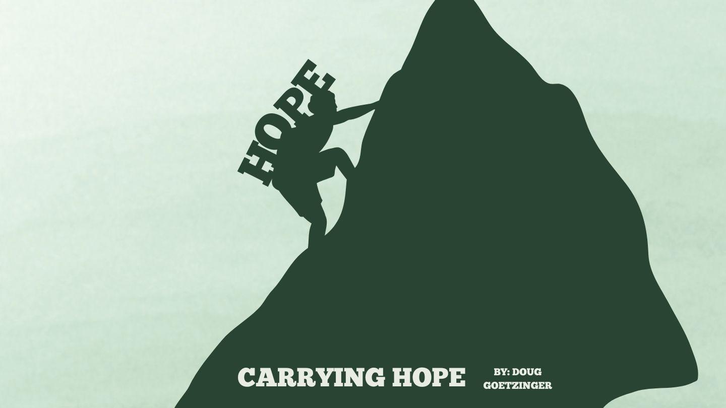 Carrying Hope: Encouragement for Men Who Love Someone Struggling With Mental Health