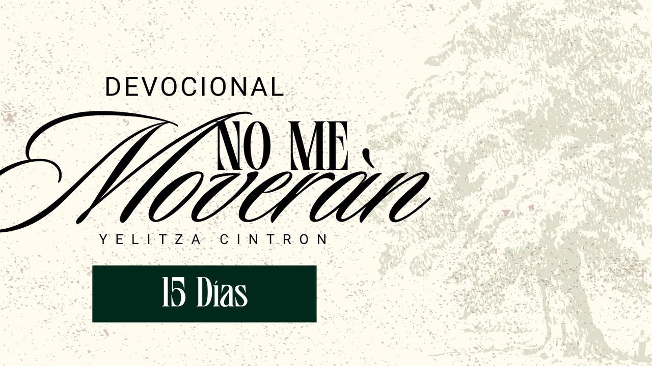No Me Moverán