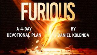 Furious