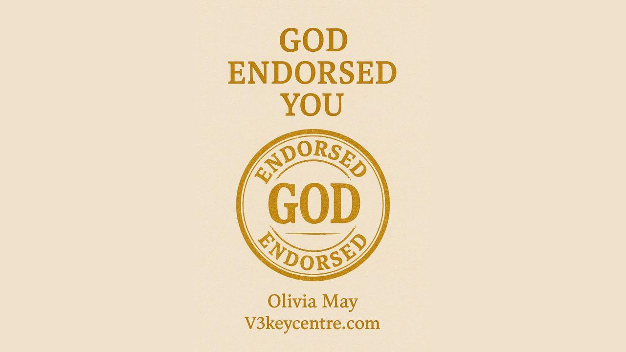 God Endorsed You