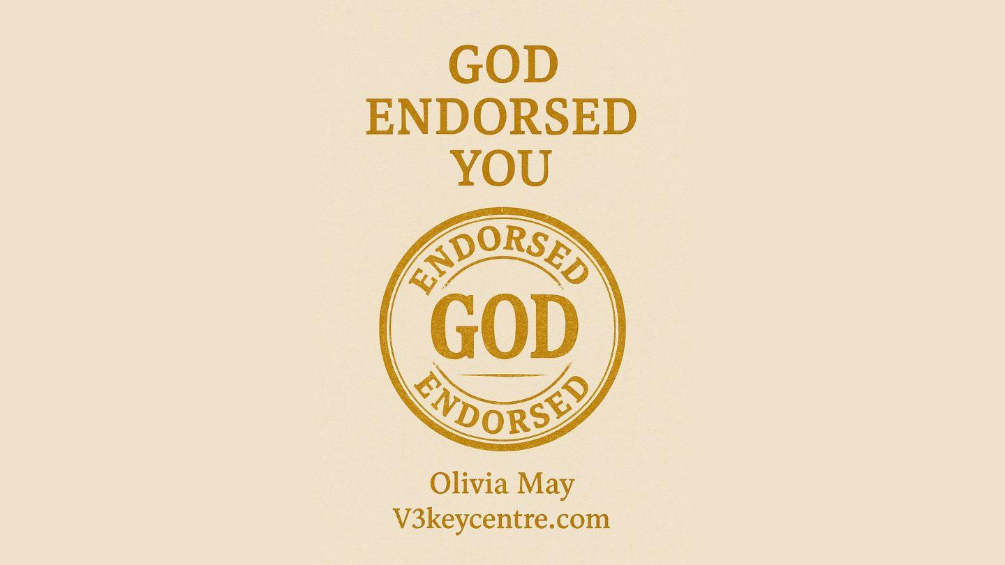 God Endorsed You