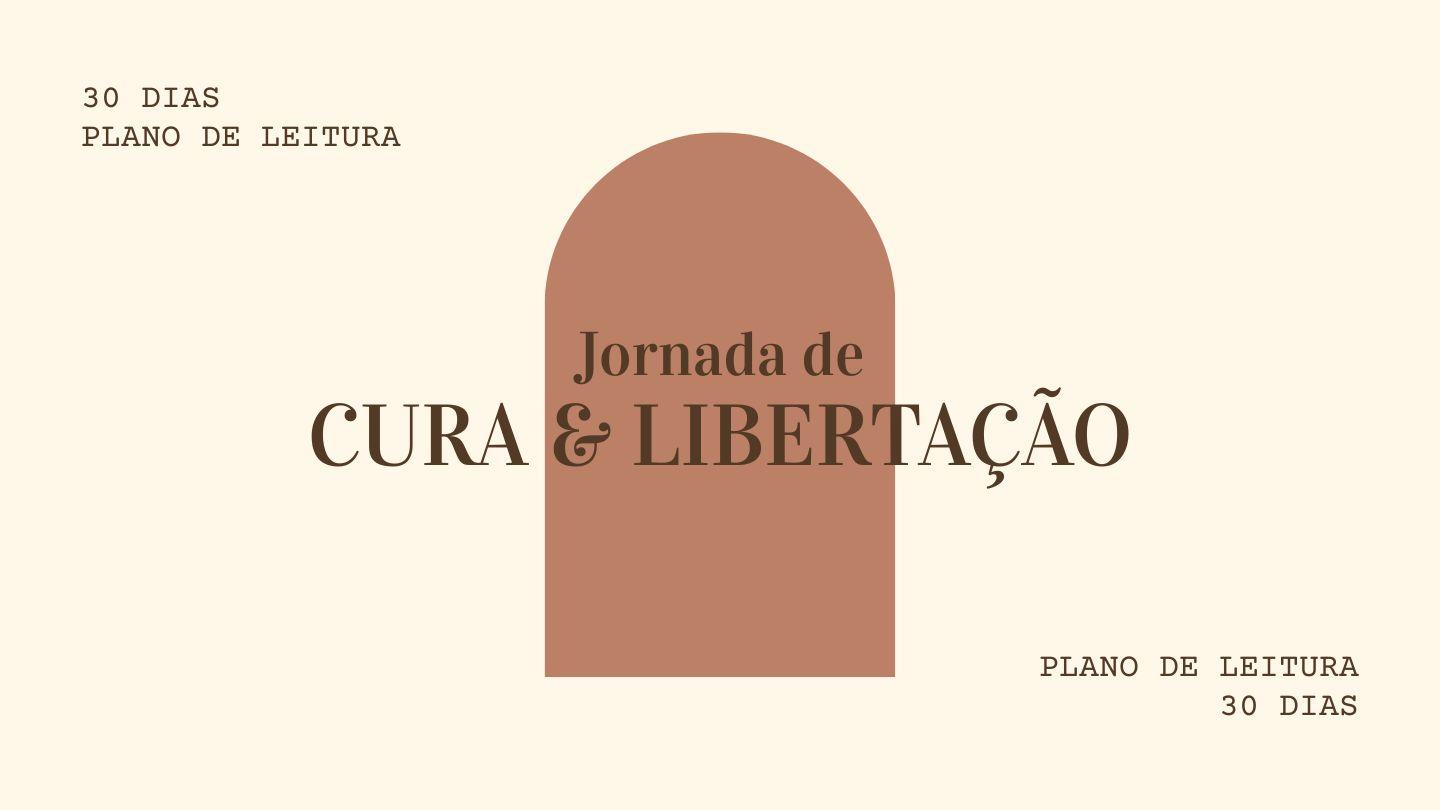 Jornada de Cura & Libertação