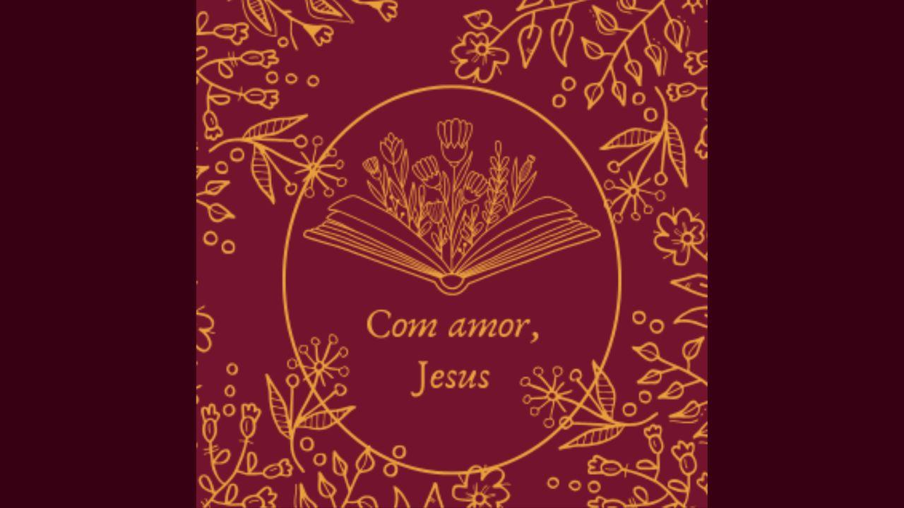 Com Amor, Jesus