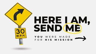 Here I Am, Send Me
