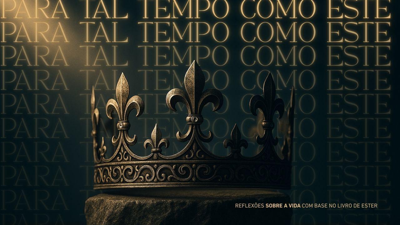 Ester - Para Tal Tempo Como Este