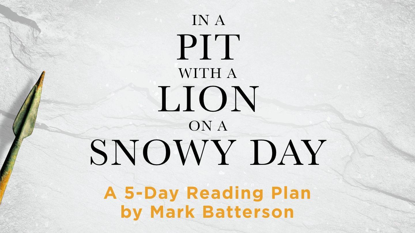 In a Pit With a Lion on a Snowy Day Luke 23:1, 2, 3, 4, 5, 6, 7, 8, 9, 10, 11 New Living Translation