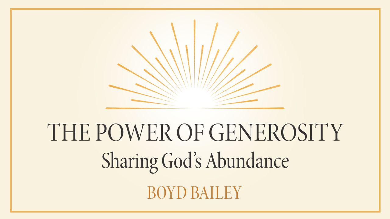 The Power of Generosity: Sharing God’s Abundance