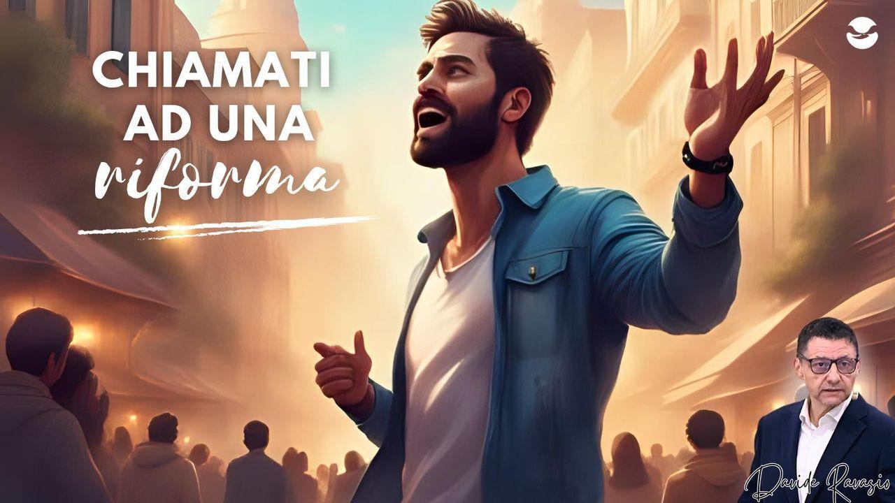 Chiamati Ad Una Riforma
