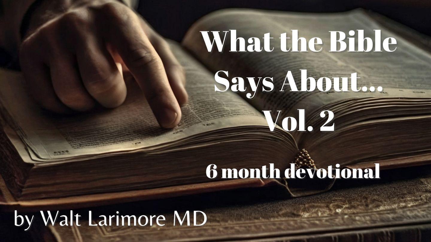 What the Bible Says About ... Volume 2