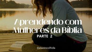 Aprendendo com Mulheres da Bíblia