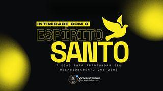 Intimidade Com O Espírito Santo