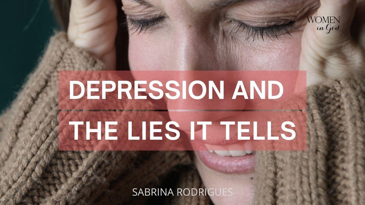 Depression and the Lies It Tells