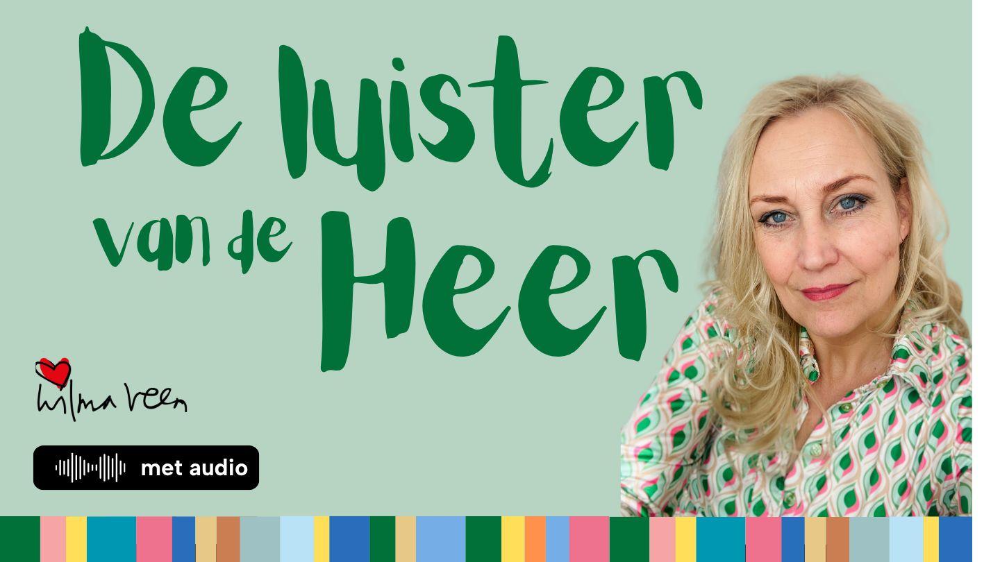 De luister van de Heer