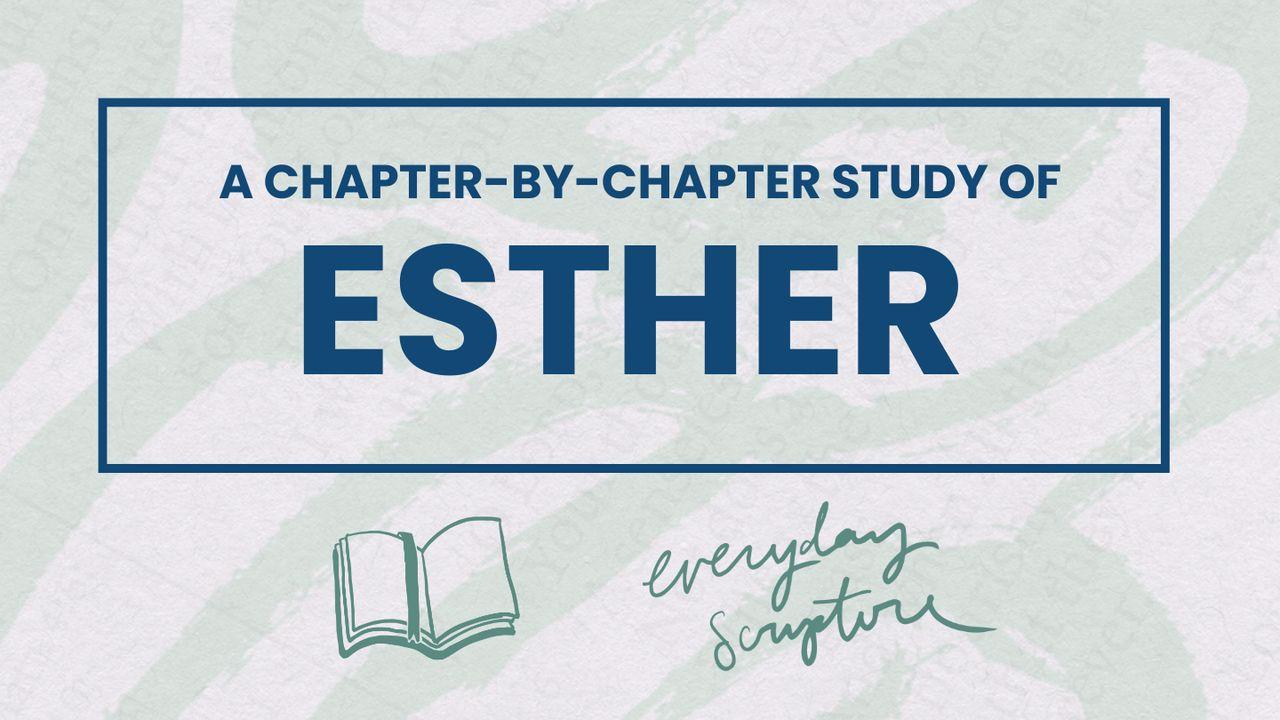 Esther | Chapter Summaries + Study Questions