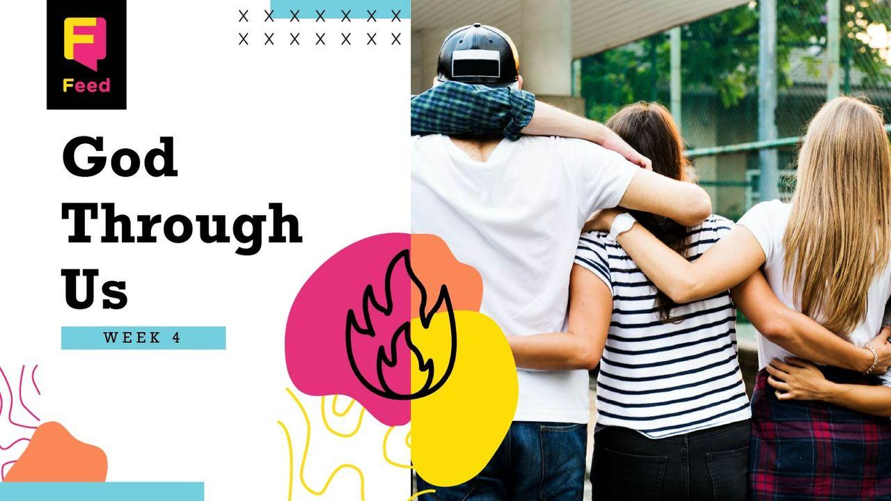 The Holy Spirit: God Through Us