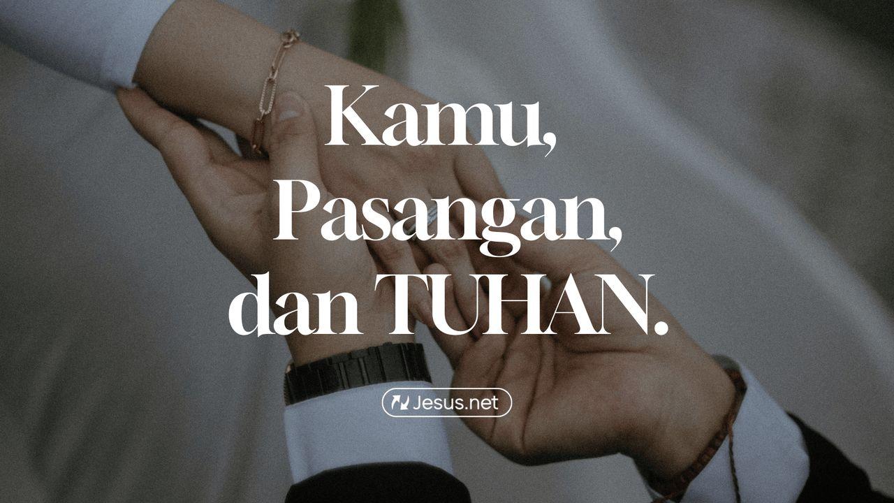 Kamu, Pasangan, dan Tuhan.