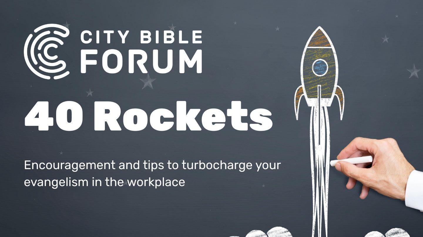 Workplace Evangelism - 40 Rockets Tips (11-15)