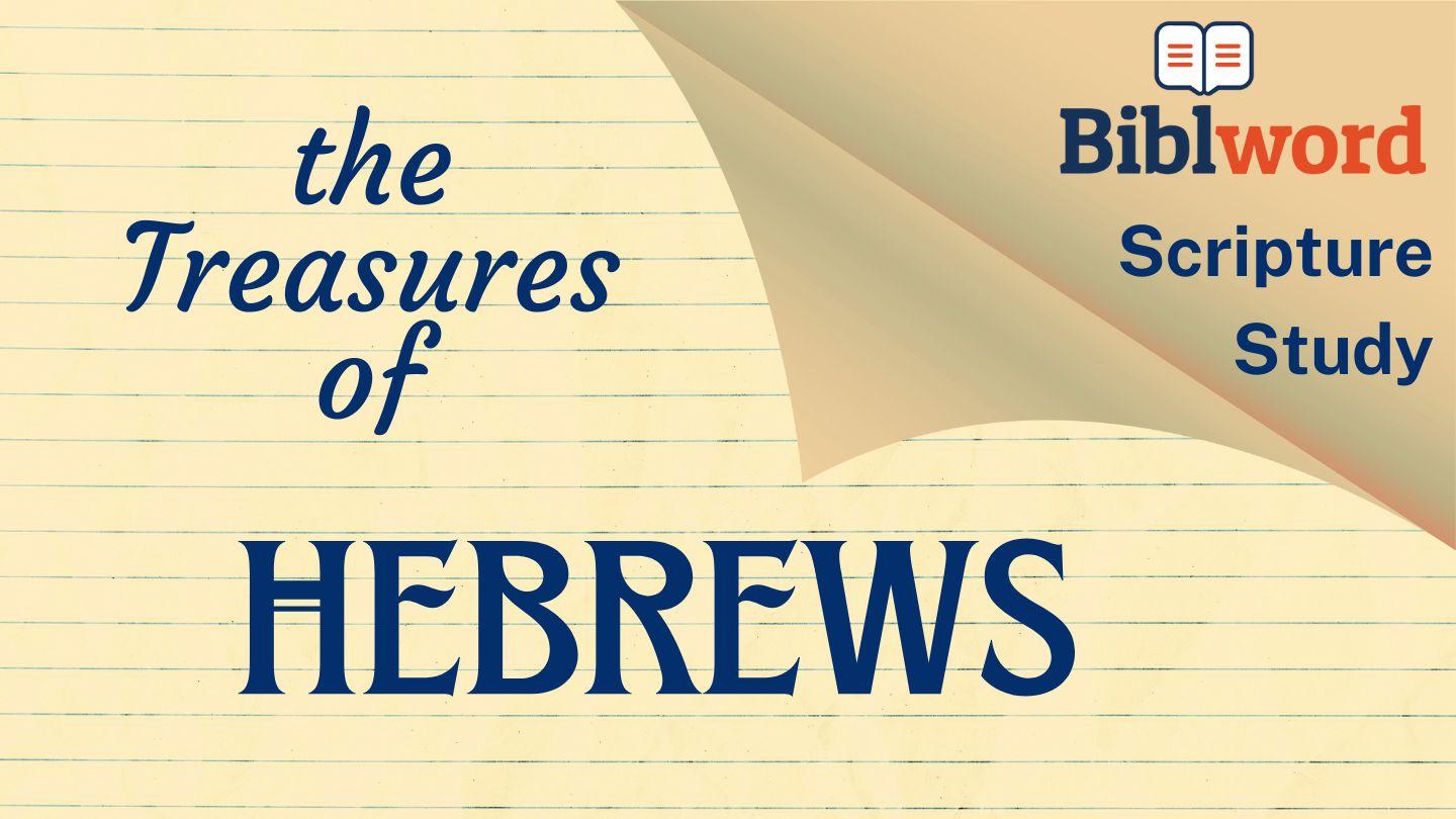 The Treasures of Hebrews