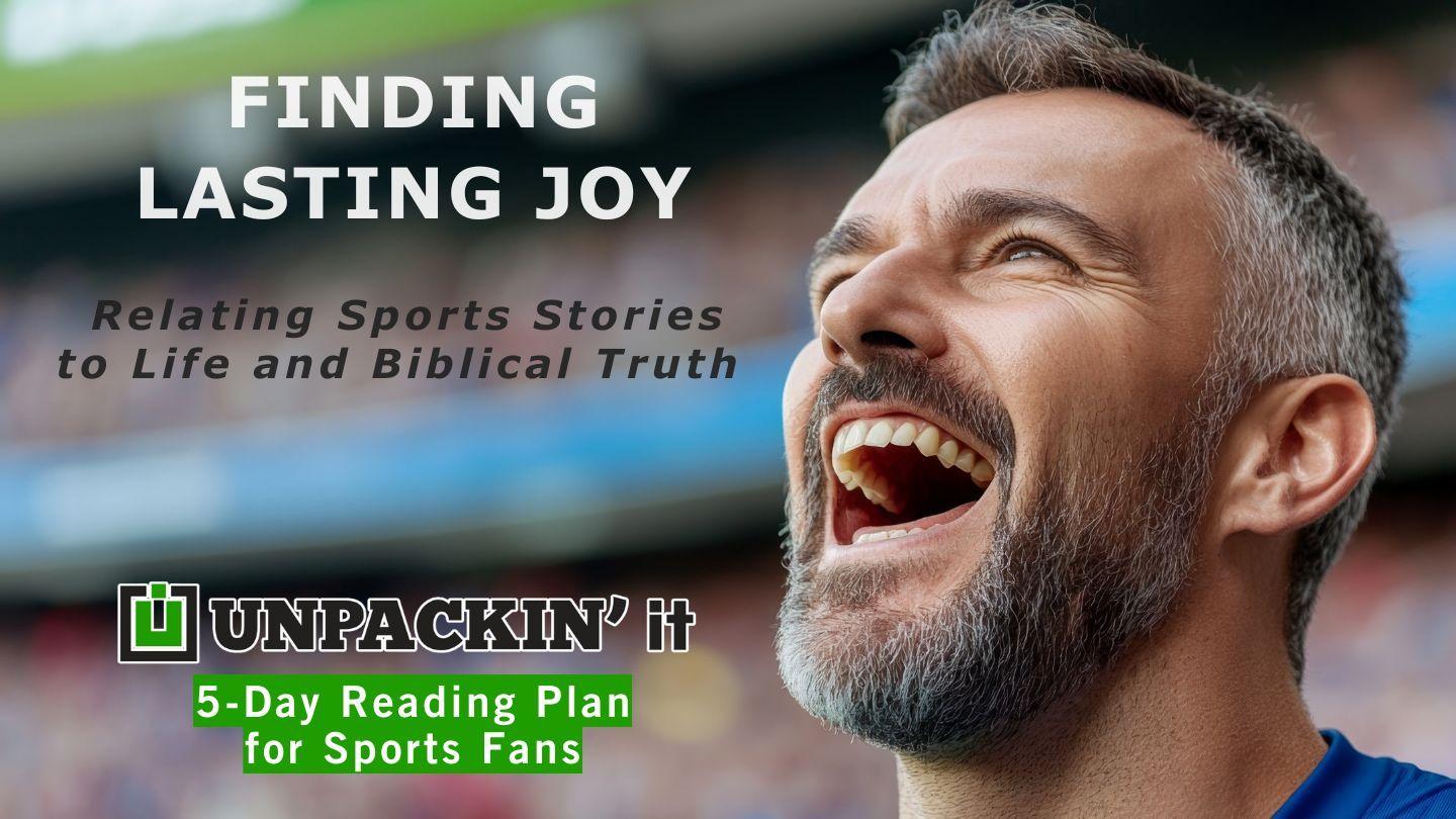 UNPACK This...Finding Lasting Joy