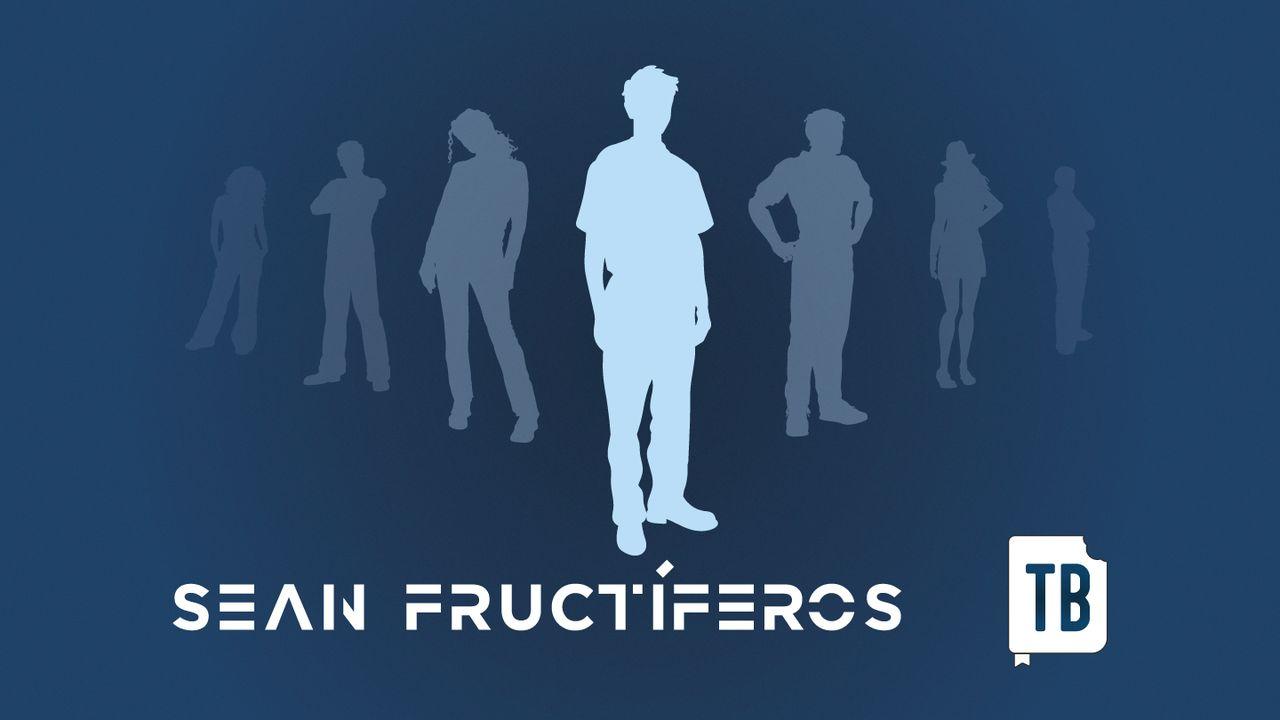 Sean Fructíferos