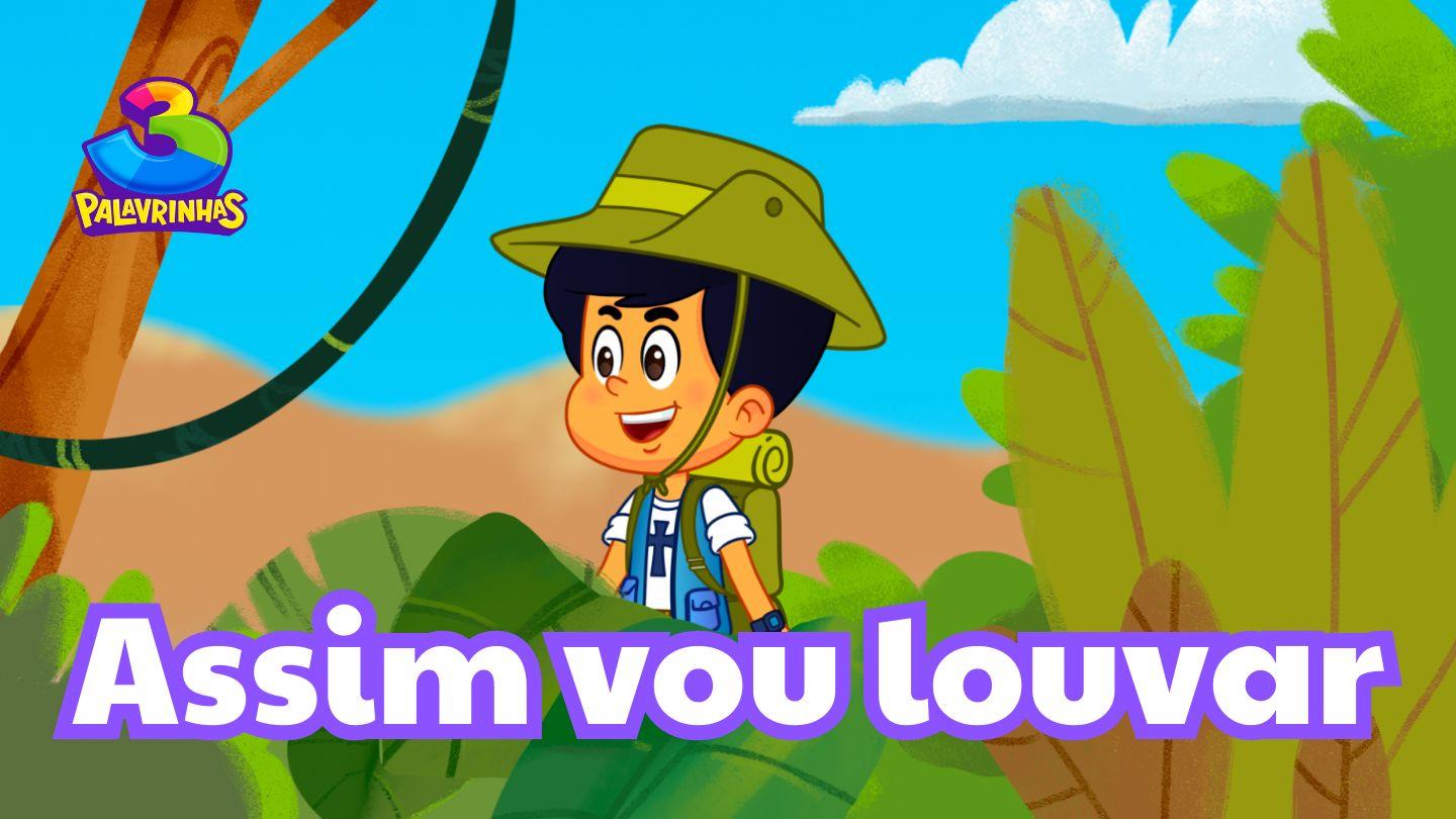 Assim Vou Louvar | Devocional Com O 3 Palavrinhas