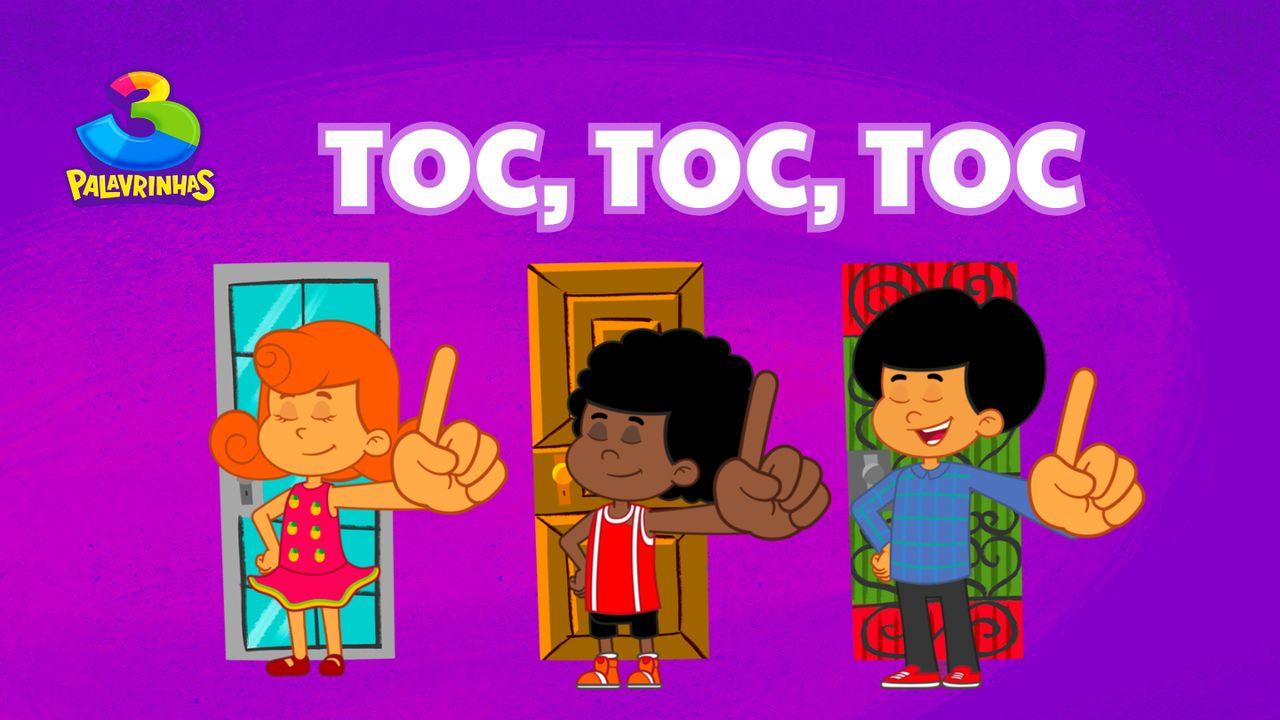 Toc Toc Toc | Devocional Com o 3 Palavrinhas
