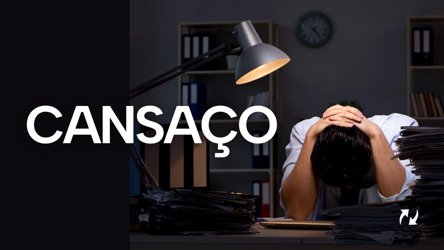 Cansaço