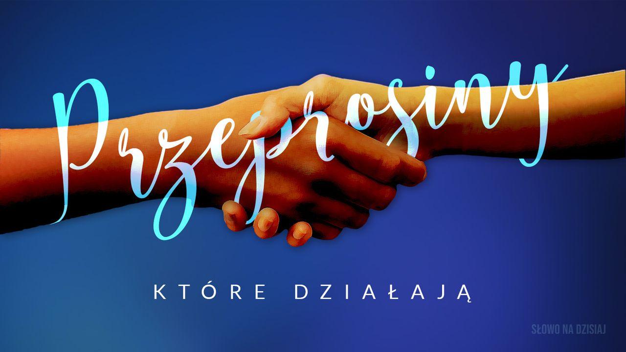 Przeprosiny, które działają