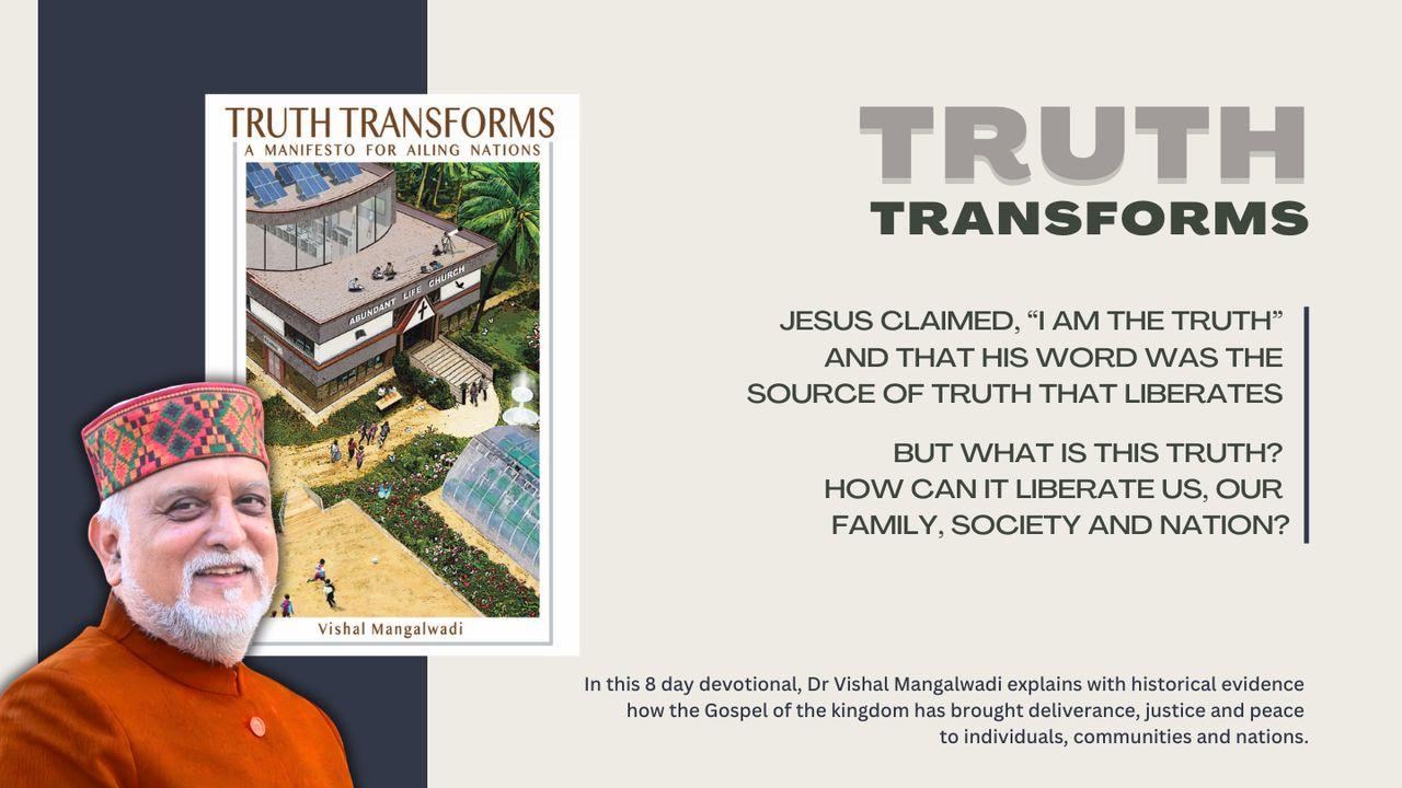 Truth Transforms