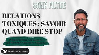 Relations toxiques - Savoir quand dire stop
