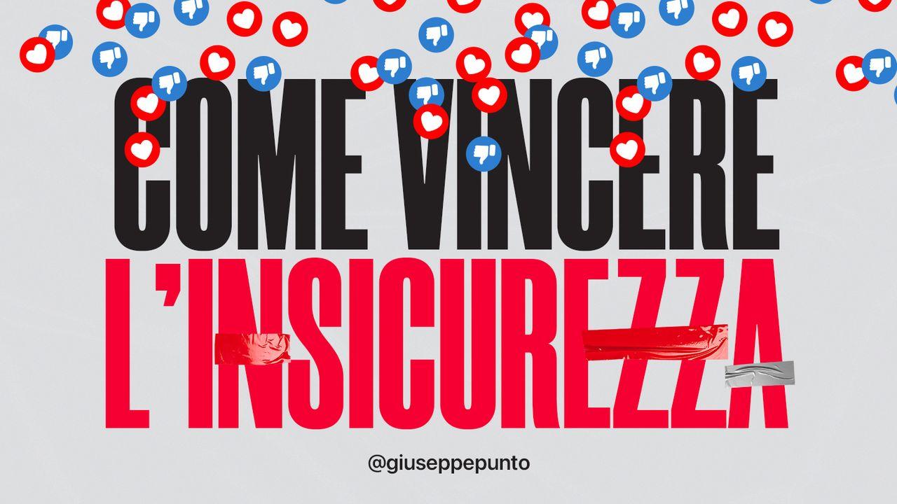 Come vincere l'insicurezza