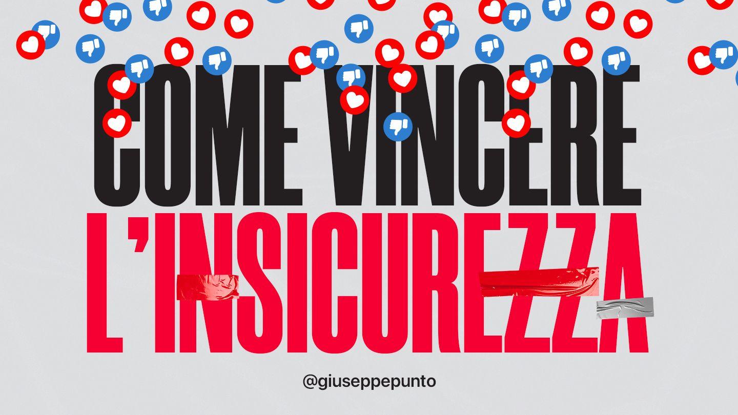 Come vincere l'insicurezza