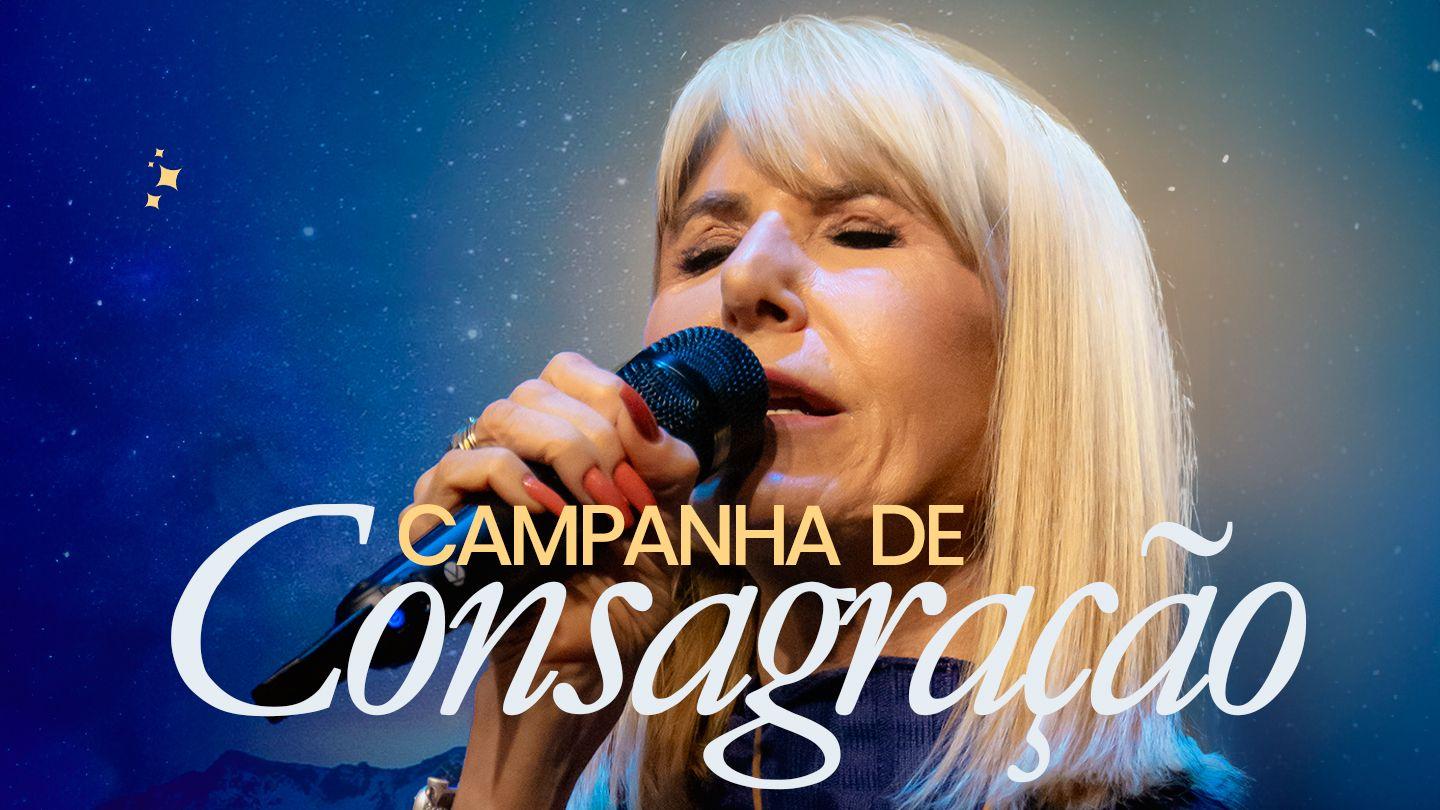 Campanha de Consagração e Intimidade com Deus