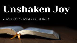 Joy Unshaken: A Journey Through Philippians
