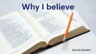Why I Believe