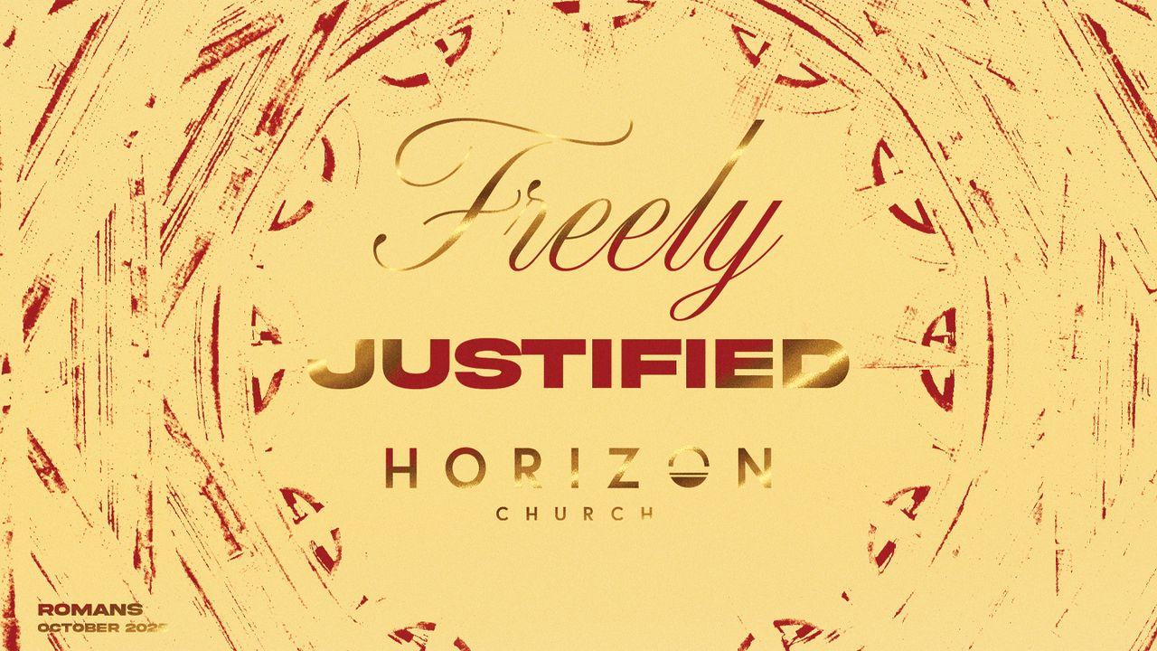 Horizon Church October Bible Reading Plan - the Book of Romans: Freely Justified