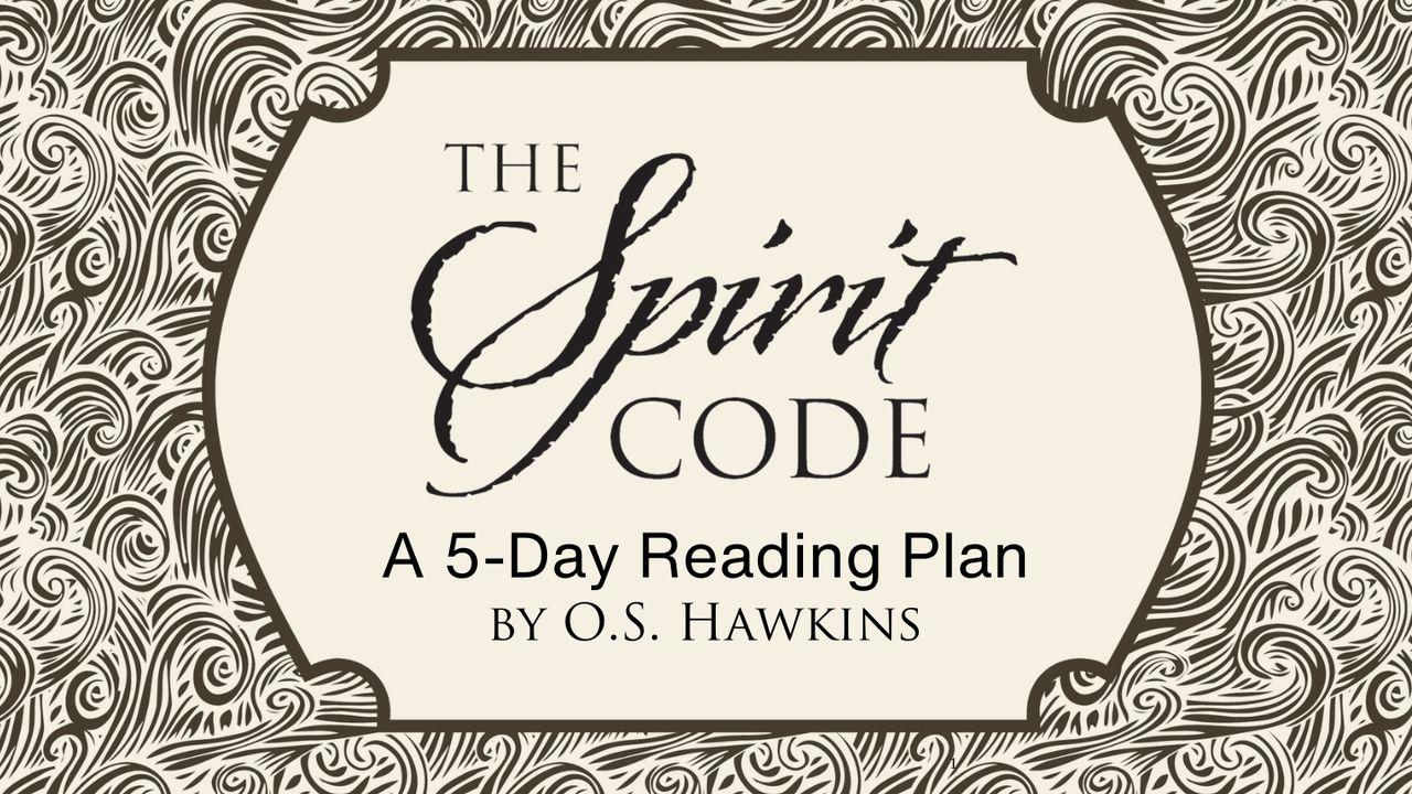 The Spirit Code - a 5-Day Reading Plan