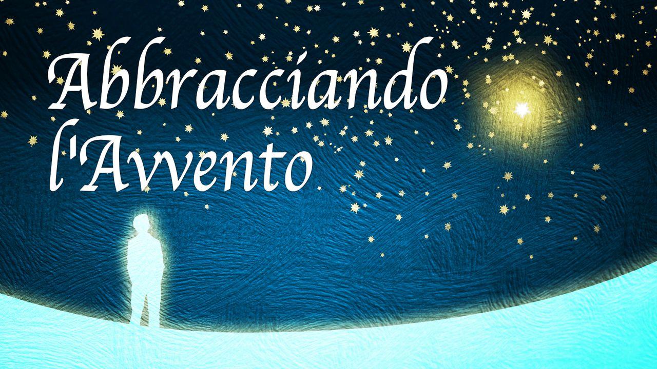Abbracciando l’Avvento (Serie di 6 Giorni)