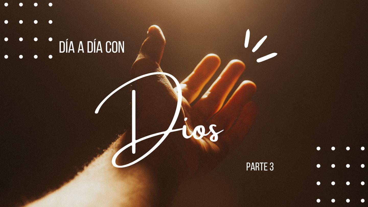 Día a Día Con Dios Parte 3 Abdías 1:15 Dios Habla Hoy DK