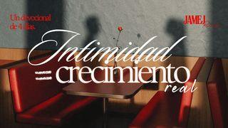 Intimidad = Un Crecimiento Real