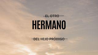El Otro hermano del hijo pródigo