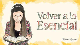 Volver a Lo Esencial
