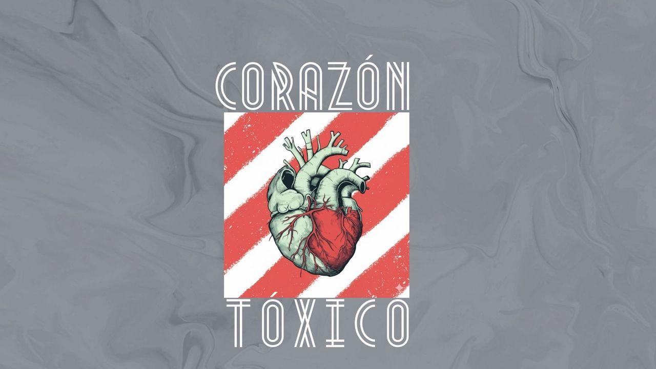 Corazón Tóxico