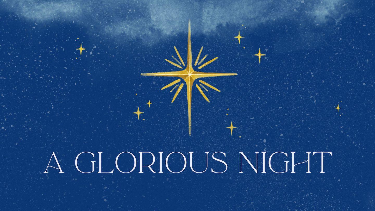 A Glorious Night