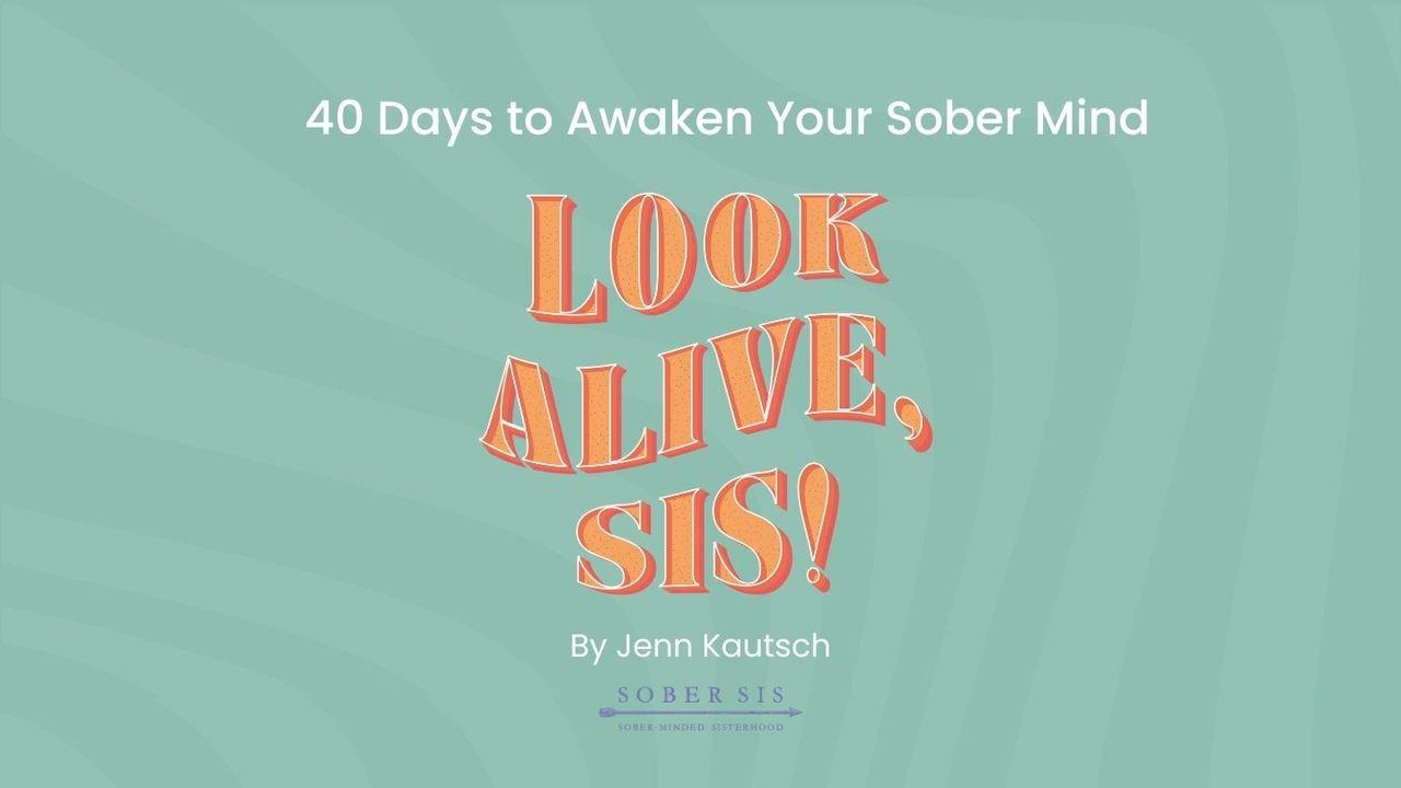 40 Days to Awaken Your Sober Mind